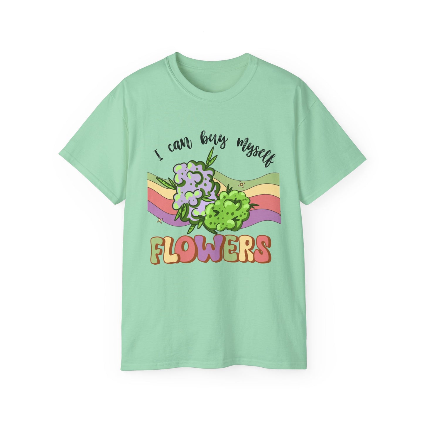 I Can Buy Myself Flowers